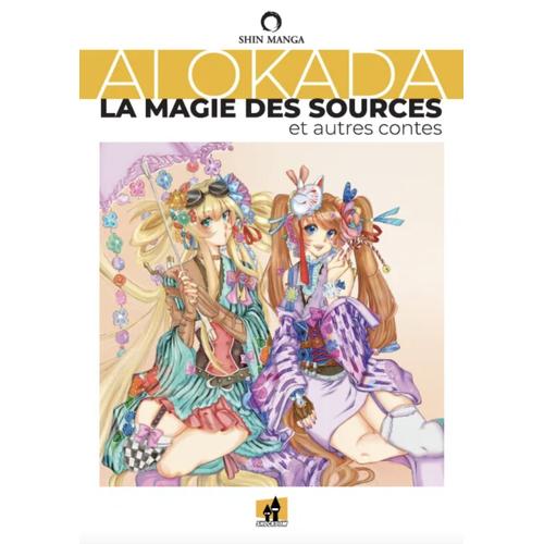 Magie Des Sources Et Autres Contes (La)