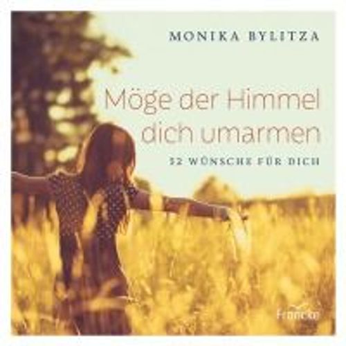 Möge Der Himmel Dich Umarmen
