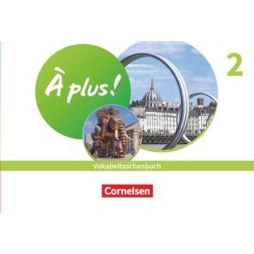 À Plus ! 1. Und 2. Fremdsprache. Band 2 - Vokabeltaschenbuch