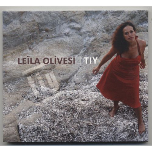Leila Olivesi - Tiy