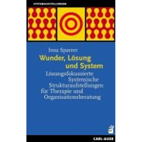 Wunder, Lösung Und System
