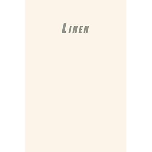 Linen: Lined Blank Notebook Journal 6x9" 120 Pages | This Book Is Inspired By The Colors Of The World Find Your Colour