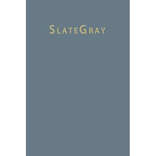 Slategray: Lined Blank Notebook Journal 6x9" 120 Pages | This Book Is Inspired By The Colors Of The World Find Your Colour