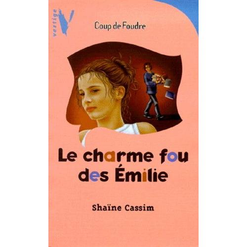 Le Charme Fou Des Émilie