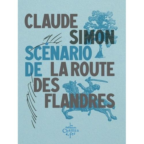 Scénario De La Route Des Flandres