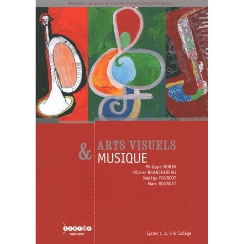 Arts Visuels & Musique - Cycles 1, 2, 3 & Collège