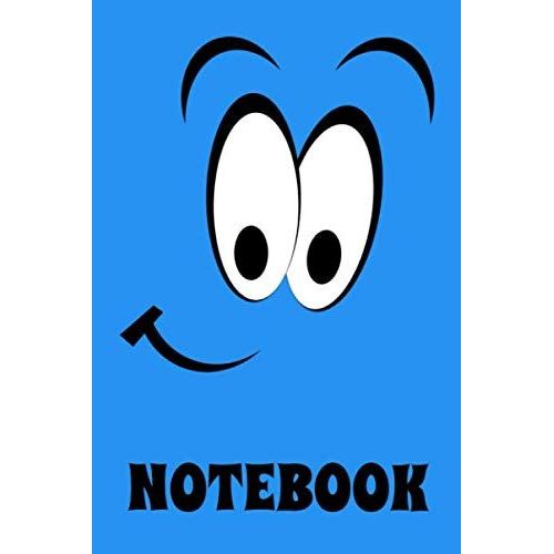 Notebook: Funny And Smiling Notebook/Journal For Everyone, College Ruled Lined Pages