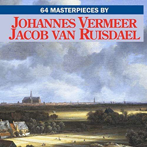 Johannes Vermeer / Jacob Van Ruisdael