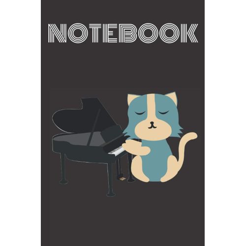 Notebook Cat Playing Piano: Kitty Lovers Piano Lovers