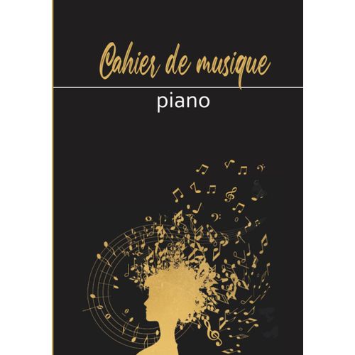 Cahier De Musique: Piano, Grand Format A4, Vierge | Doubles Portées Fa Et Sol, Pour Le Solfège Ou La Composition | Pour Femme Et Fille