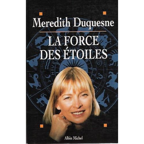 La Force Des Etoiles
