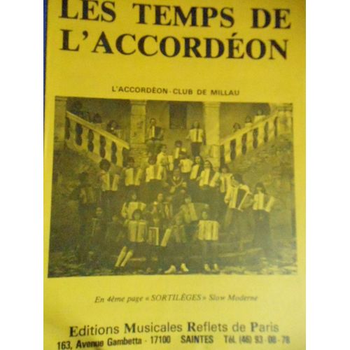 Les Temps De L'accordéon . Edition Musicales Reflets De Paris