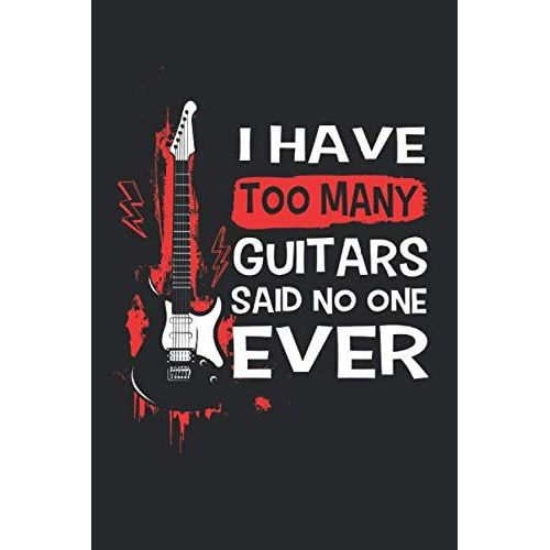 Guitar Tablature Notebook For Guitarists - Blank Guitar Tabs: Guitar Tab Notebook For Guitarists And Musicians. 120 Pages, 6"X 9" Blank Guitar Tab Notebook Pages