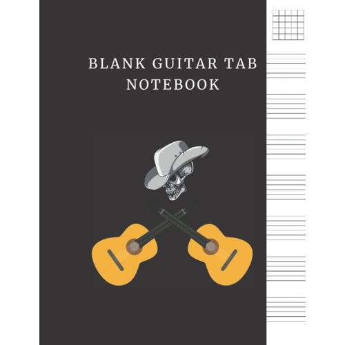 Blank Guitar Tab Notebook: Blank Guitar Tab Book - Blank Music Sheet Paper For 6 String Guitar Tablature - Writing Paper Notebook With Chord Boxes - Funny Cowboy Skull