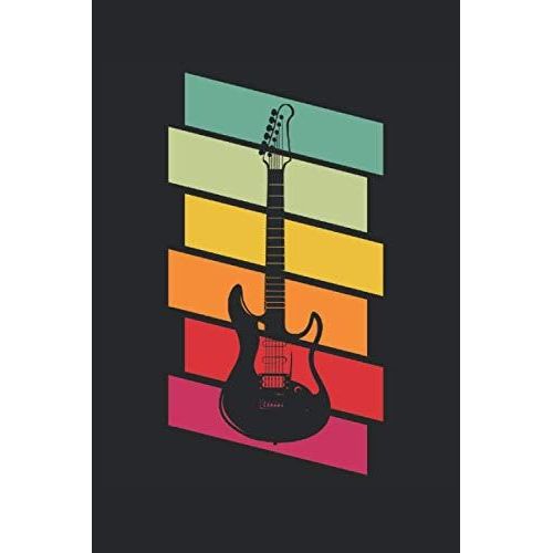 Guitar Tablature Notebook For Guitarists - Blank Guitar Tabs: Guitar Tab Notebook For Guitarists And Musicians. 120 Pages, 6"X 9" Blank Guitar Tab Notebook Pages