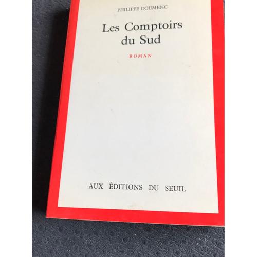 Les Comptoirs Du Sud Philippe Doumenc