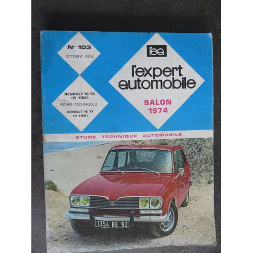 L'expert Automobile Numéro 103 Renault 16 Tx Comme Neuf