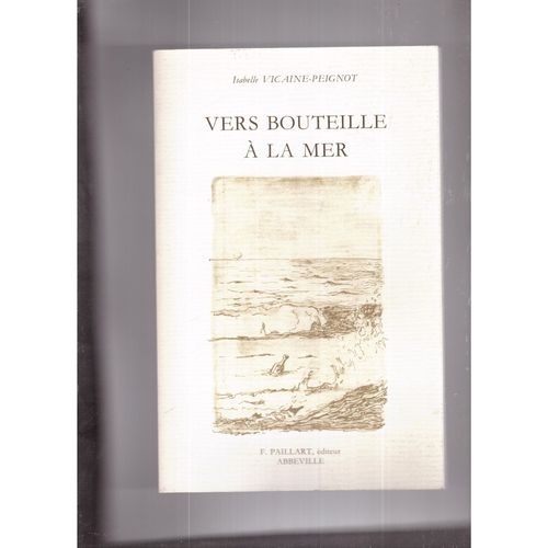 Vers Bouteille À La Mer [Broché] [Jan 01, 1992] Isabelle Vicaine-Peignot