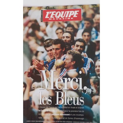 L'équipe Magazine Juillet 98 Merci Les Bleus