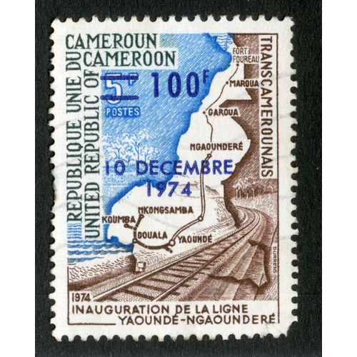 Timbre Oblitéré République Unie Du Cameroun, Transcamerounais, 1974 Inauguration De La Ligne Yaoundé - Ngaounderé, 5 F Postes, 100 F, Durrens