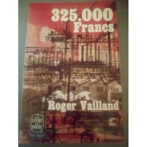 325.000 Francs Roger Vailland