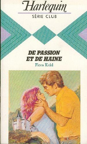 De Passion Et De Haine