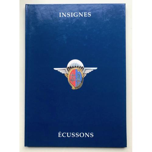 1er Régiment De Hussards Parachutistes Insignes Et Écussons Tome 3