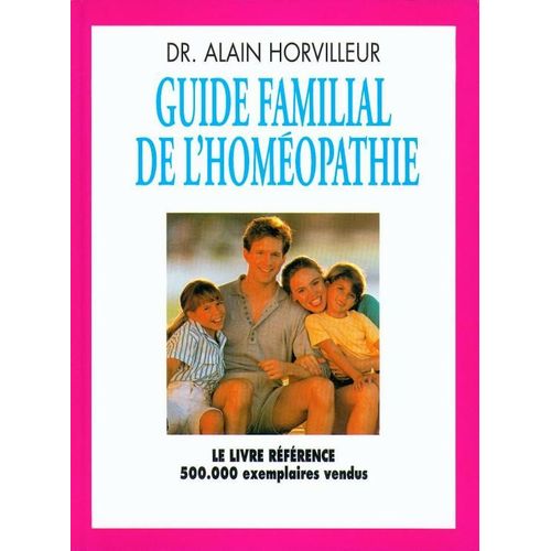 Guide Familial De L'homeopathie