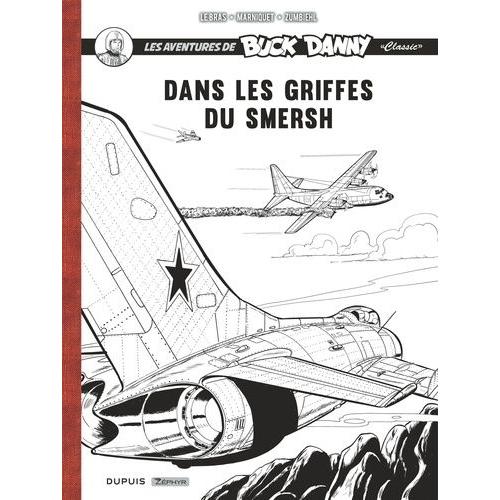 Buck Danny Classic - Récit Com - Buck Danny Classic - Récit Complet - Dans Les Griffes Du Smersh / Edition Spéciale, Limitée (En Noir