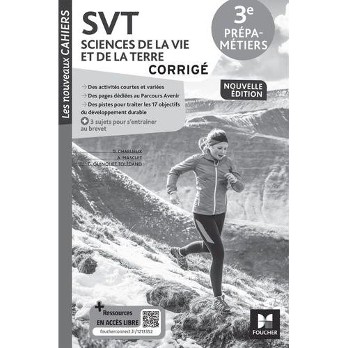 Les Nouveaux Cahiers - Svt 3e Prépa-Métiers - Ed - 2023 - Corrigé