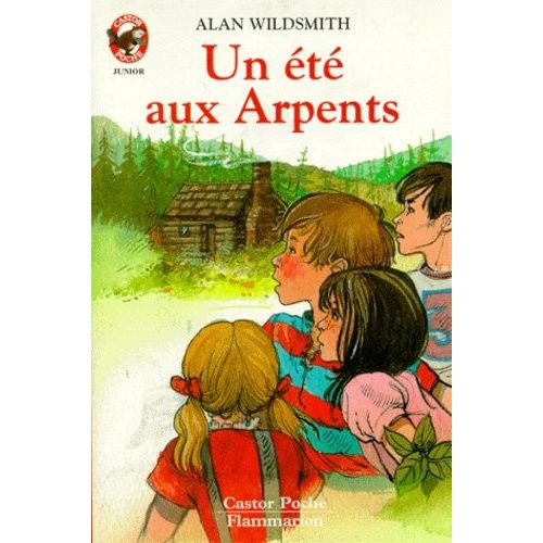 Un Été Aux Arpents