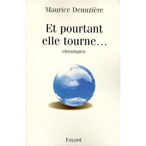 Et Pourtant Elle Tourne - Chroniques