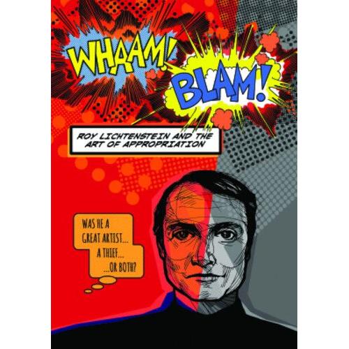 Whaam! Blam!: Roy Lichtenstein And The Art Of Appropriation [Digital Video Disc] Subtitled