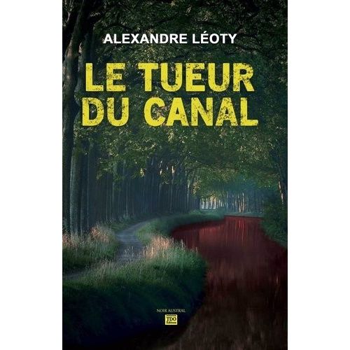 Le Tueur Du Canal