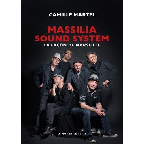 Massilia Sound System - La Façon De Marseille