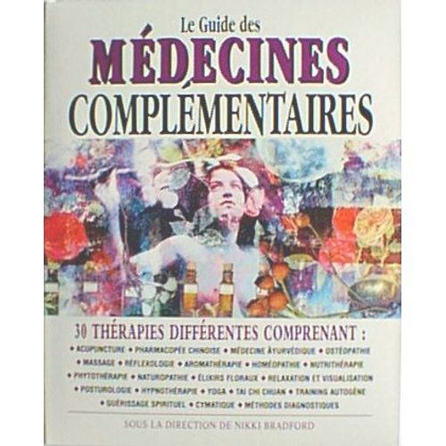 Le Guide Des Medecines Complementaires