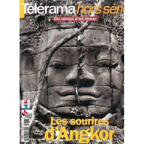 Telerama Hors-Série  N° 73 : Les Sourires D' Angkor, 10 Siecles D' Art Khmer