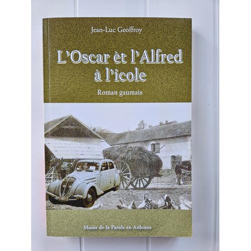 L'oscar Èt L'alfred À L'icole