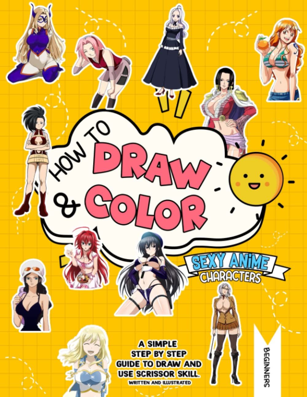 How To Draw And Color Hot Anime Characters: Activity Book For Adults