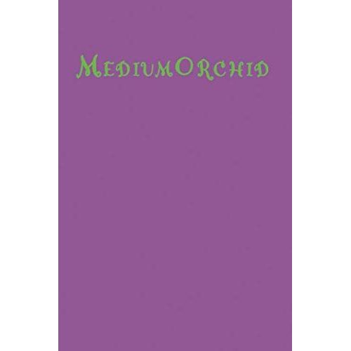 Mediumorchid: Lined Blank Notebook Journal 6x9" 120 Pages | This Book Is Inspired By The Colors Of The World Find Your Colour