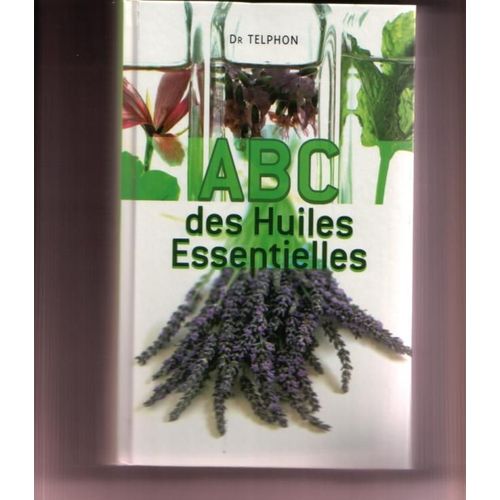 Abc Des Huiles Essentielles