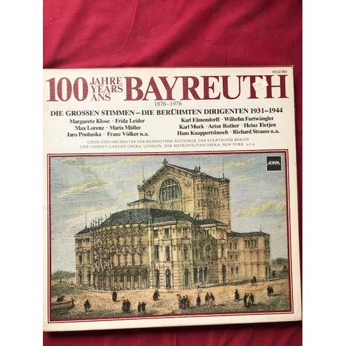 100 Jahre Bayreuth
