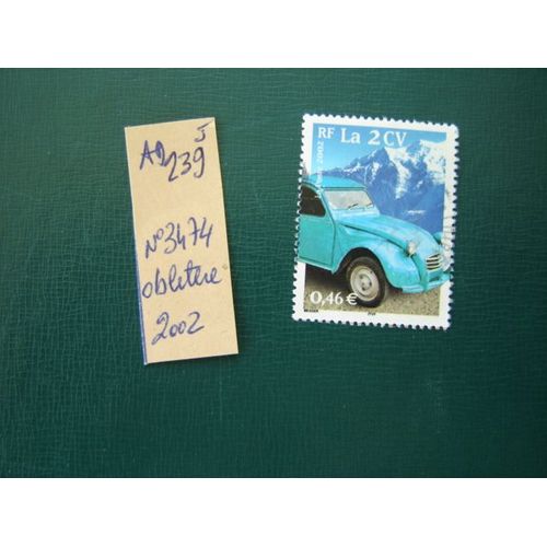 Ad 239 J // Timbre Oblitéré France 2002* N°3474 " Automobile La 2cv Citroën"