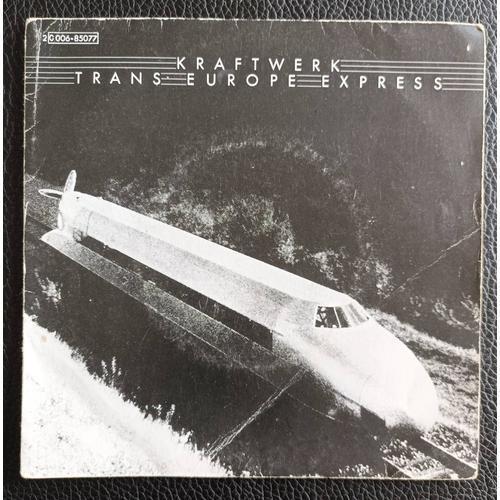 Kraftwerk - Trans Europe Express 4'00 + Franz Schubert 3'25 - 1977 Capitol /Emi/Pm 2c 006-85077 France (Red Label) - Sp/45rpm/7" Boutique Axonalix