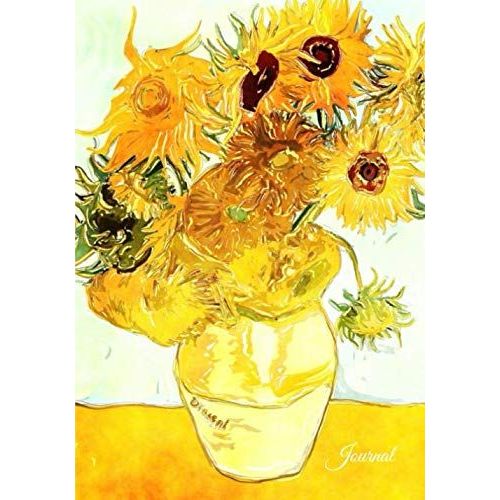 Journal: Van Gogh's Sunflowers Notebook - 100 Lined Pages Journal 7x10 Po - Vincent Van Gogh's Notebooks Edition