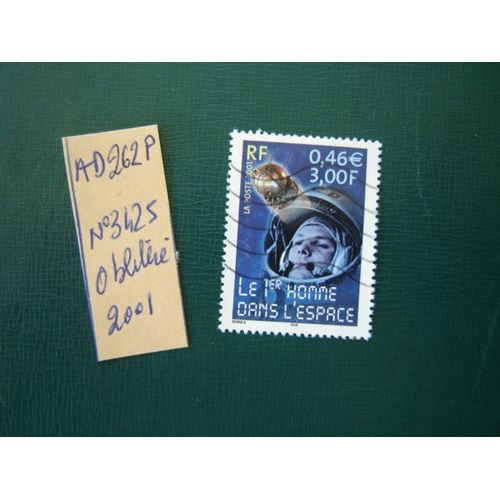 Ad 262 P // Timbre Oblitéré France 2001* N° 3425 "Le 1er Homme Dans L'espace" Sciences