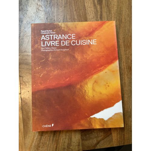 (絶版)ASTRANCE LIVRE DE CUISINE OP: Astrance: Livre De Cuisine – Kitchen Arts & Letters
