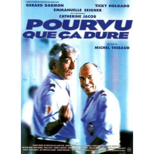Pourrvu Que Ça Dure - Ticky Holgado - Michel Thibaud - Gérard Darmon - Emmanuelle Seigner - 1995 - Affiche De Cinéma Pliée 120x160 Cm