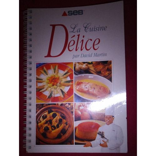 Livre De 1999:Seb La Cuisine Délice Par David Martin.