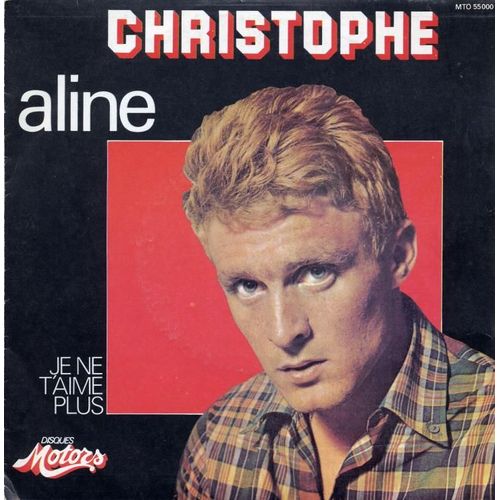 Aline/Je Ne T'aime Plus